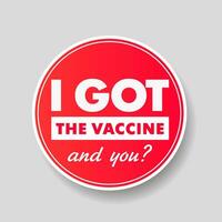 medisch sticker lap ik kreeg gevaccineerd. gezondheidszorg sticker voor sociaal media, bloggen, web Pagina's, afdrukken. covid vaccin sticker. vector