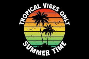 t-shirt tropische vibes alleen zomertijd eiland zonsondergang hemel retro vintage stijl vector