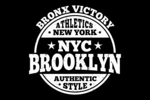 t-shirt typografie brooklyn authentieke bronx overwinning vector
