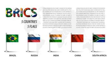 realistische vlag van brics. Brazilië. Rusland. Indië. China. Zuid-Afrika en lidmaatschap met vlaggenmast op de achtergrond van de wereldkaart vector