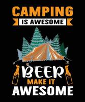 camping is geweldig wanneer bier maken het geweldig t overhemd vector