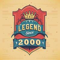 legende sinds 2000 wijnoogst t-shirt - geboren in 2000 wijnoogst verjaardag poster ontwerp. vector
