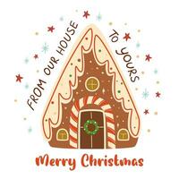 schattig peperkoek huis Kerstmis kaart. tekst van onze huis naar de jouwe. winter vakantie felicitatie. Kerstmis koekje vector illustratie. gebakken Kerstmis toetje geïsoleerd element. hand- getrokken huis.