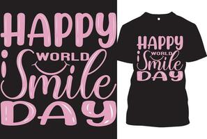 wereld glimlach dag t overhemd , typografisch glimlach t shirt. vector