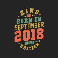 koning zijn geboren in september 2018. koning zijn geboren in september 2018 retro wijnoogst verjaardag vector