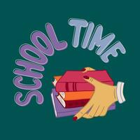 school- tijd concept illustratie Aan schoolbord. vlak hand- getrokken typografisch samenstelling met boeken en handen. uniek minimalistisch ontwerp voor affiches, t-shirt, banier, afdrukken, achtergrond, textiel vector