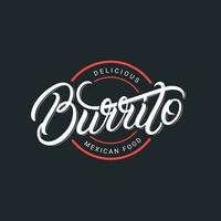 Mexicaans burrito hand- geschreven belettering logo, label, insigne, teken, embleem. gebruik voor voor snel voedsel cafe met Mexicaans keuken. modern borstel kalligrafie. wijnoogst retro stijl. vector illustratie.