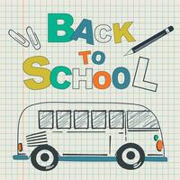 poster. terug naar school. tekening van een school- bus in een school- notitieboekje, hand- getrokken. wijnoogst illustratie in retro lineair stijl. vector