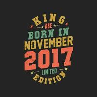 koning zijn geboren in november 2017. koning zijn geboren in november 2017 retro wijnoogst verjaardag vector