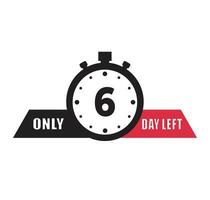 6 dag links countdown kortingen en uitverkoop tijd 6 dag links teken etiket vector illustratie