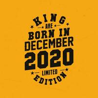 koning zijn geboren in december 2020. koning zijn geboren in december 2020 retro wijnoogst verjaardag vector