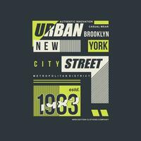 stedelijk straat leuze grafisch typografie, mode t shirt, ontwerp vector, voor klaar afdrukken, en andere gebruik vector