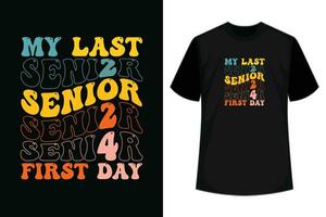 mijn laatste eerste dag senior 2024 terug naar school- senior afstuderen t-shirt vector