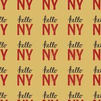 naadloos patroon met vintage citaat hallo ny new york vector