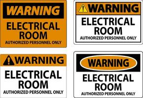 waarschuwing teken elektrisch kamer - geautoriseerd personeel enkel en alleen vector