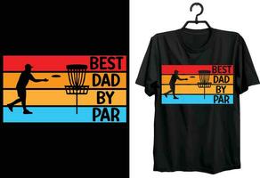 schijf golf t-shirt ontwerp. grappig geschenk item schijf golf t-shirt ontwerp voor allemaal schijf golf spelers en liefhebbers. vector