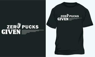 nul pucks gegeven, hockey t-shirt ontwerp vector