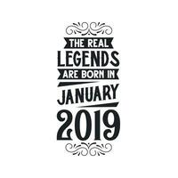geboren in januari 2019 retro wijnoogst verjaardag, echt legende zijn geboren in januari 2019 vector