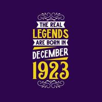 de echt legende zijn geboren in december 1923. geboren in december 1923 retro wijnoogst verjaardag vector