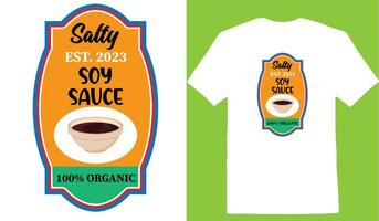 zout Est. 2023 soja saus 100 biologisch t-shirt vector
