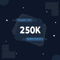 dank u 250k abonnees of volgers. web sociaal media modern post ontwerp vector