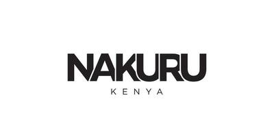 nakuru in de Kenia embleem. de ontwerp Kenmerken een meetkundig stijl, vector illustratie met stoutmoedig typografie in een modern lettertype. de grafisch leuze belettering.