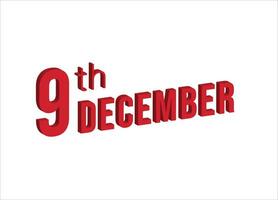 9e december , dagelijks kalender tijd en datum schema symbool. modern ontwerp, 3d weergave. wit achtergrond. vector