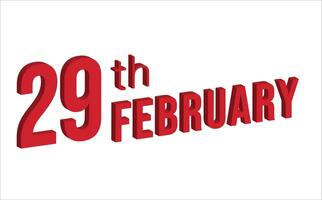 29e februari , dagelijks kalender tijd en datum schema symbool. modern ontwerp, 3d weergave. wit achtergrond. vector