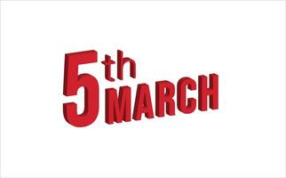 5e maart , dagelijks kalender tijd en datum schema symbool. modern ontwerp, 3d weergave. wit achtergrond. vector