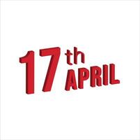 17e april , dagelijks kalender tijd en datum schema symbool. modern ontwerp, 3d weergave. wit achtergrond. vector