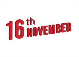 16e november , dagelijks kalender tijd en datum schema symbool. modern ontwerp, 3d weergave. wit achtergrond. vector