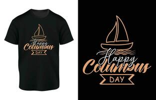 gelukkig Columbus dag calligragpy en typografie t overhemd vector illustratie, insigne, banier ontwerp, nationaal Verenigde Staten van Amerika vakantie poster groet kaart ontwerp voor Columbus dag