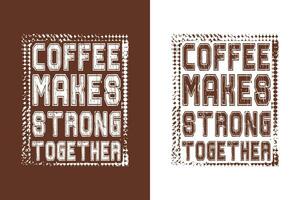 koffie t-shirt ontwerp, koffie tee vector