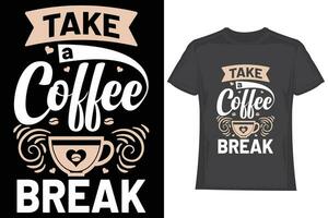 koffie t-shirt ontwerp. koffie typografie t overhemd ontwerp, koffie citaten belettering t overhemd ontwerp vector