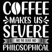 koffie maakt ons erge, ernstige en de graf en filosofisch vector