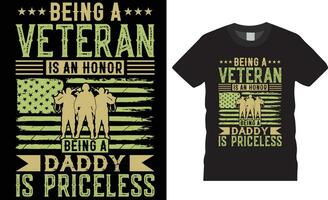 wezen een veteraan is een eer wezen een papa is onbetaalbaar Amerikaans veteraan t-shirt ontwerp vector sjabloon.