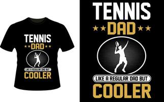 tennis vader Leuk vinden een regelmatig vader maar koeler of vader papa t-shirt ontwerp of vader dag t overhemd ontwerp vector