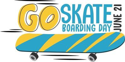 ga skateboarden dag banner met een skateboard geïsoleerd vector