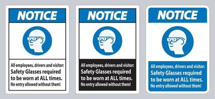 waarschuwingsbord alle werknemers, chauffeurs en bezoekers, veiligheidsbril verplicht om te allen tijde te dragen vector