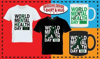 wereld mentaal Gezondheid t-shirt en mok ontwerp, typografie Op maat, vector het beste voor afdrukken ontwerp.