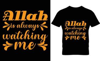 Allah is altijd aan het kijken me typografie t-shirt ontwerp vector