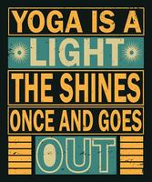 yoga is een licht de schijnt een keer en gaat uit vector