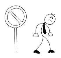 stickman zakenman karakter ziet dat het verboden teken boos wordt en keert cartoon vectorillustratie terug vector