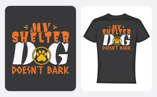 grafisch t-shirt ontwerp, typografie leuze met mijn onderdak hond niet schors ,vector illustratie voor t-shirt. vector