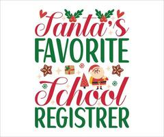 santa's favoriete school- registrar, t-shirt ontwerp vector