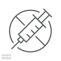 Nee vaccin, spuit, immunisatie lijn icoon. anti vaccinatie voorzichtigheid, hou op vaccinatie, Nee drugs, onderhuids injectiespuit verbod symbool. bewerkbare beroerte vector illustratie ontwerp Aan wit achtergrond. eps 10