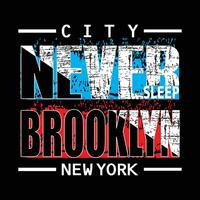 stedelijk Brooklyn nieuw york leuze typografie grafisch ontwerp, t overhemd afdrukken vector illustratie