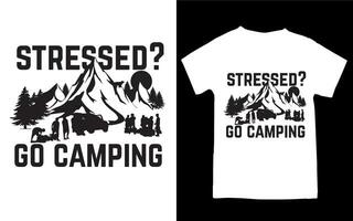 benadrukt Gaan camping t overhemd ontwerp vector
