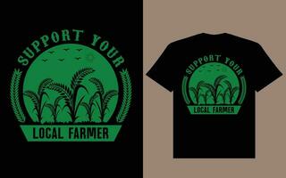 ondersteuning uw lokaal boer t overhemd ontwerp, ondersteuning uw lokaal boer ontwerp, boer t overhemd ontwerp vector