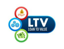 ltv - levenslang waarde teken, label, lening naar waarde. bedrijf concept. vector voorraad illustratie.